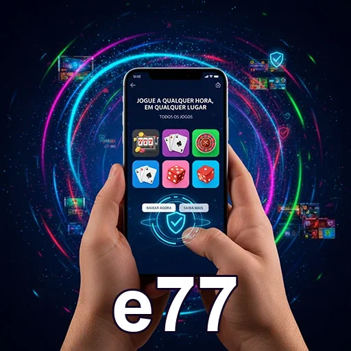 Acesse a plataforma e77 com login simples no celular